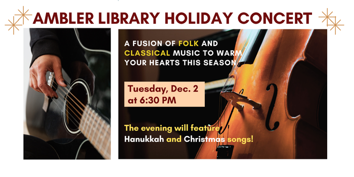 Ambler Library Holiday Concert Tuesday December 2 featuring a fusion of folk and classical music