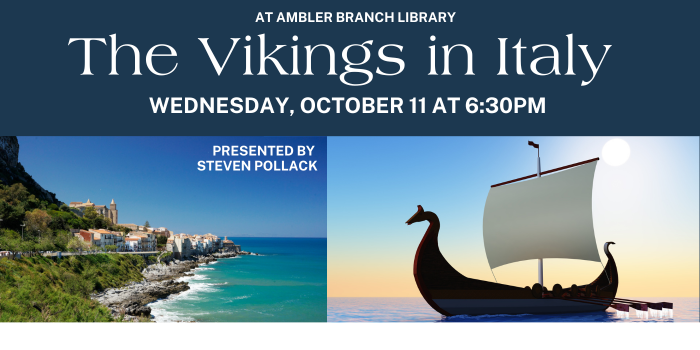 The Vikings in Italy Presented by Steven Pollack