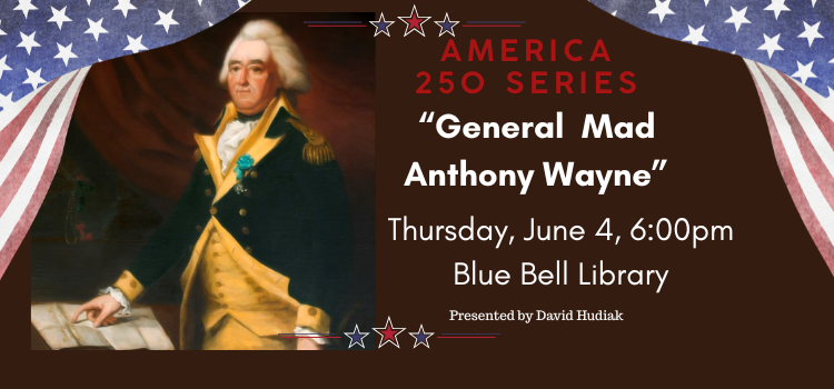 General Mad Anthony Wayne