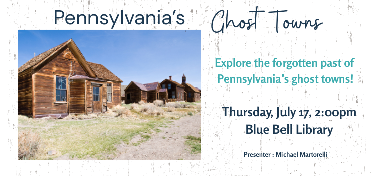 Pennsylvania's Ghost Towns