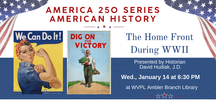 The Home Front During WWII program at Ambler Library