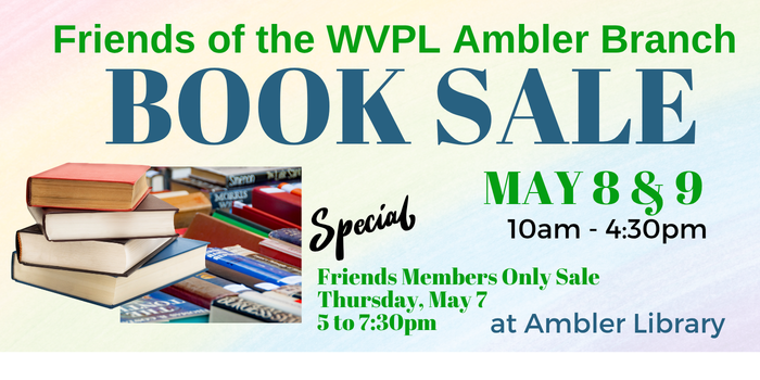 spring book sale at ambler library May 8 and May 9 preview sale is May 7